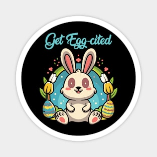 Get Egg-cited Magnet